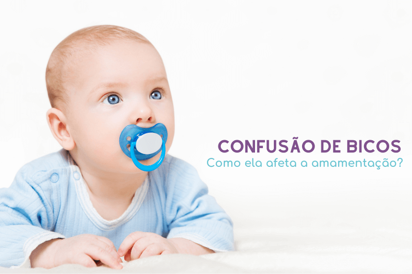 Confusão de bicos: como ela afeta a amamentação?